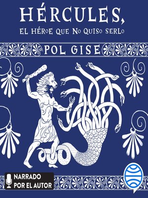 cover image of Hércules, el héroe que no quiso serlo